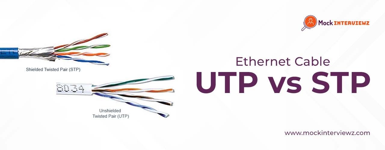 The Battle of Ethernet Cables: UTP vs. STP